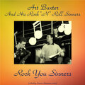 Art Baxter and his Rock 'n' Roll Sinners - I Gotta Have Lovin'