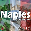 Naples Compilation, Vol. 12