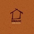 Bungalove - Depois