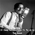 Tony Bennett - If I Ruled The World