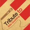 Tribute to Ellie Goulding