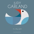 Judy Garland - Gotta Have Me go With You