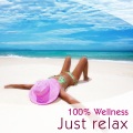 100% Wellness - Just Relax
