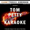 Artist Karaoke, Vol. 386 : Sing the Songs of Tom Petty (Karaoke In the Style of Tom Petty)