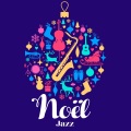 Christmas Collection: Noël Jazz