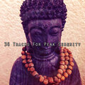 36 Tracks For Peak Serenity