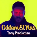 Tony Production - Oddam El Nas