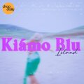 Chop Daily、KIAMO BLU - Island