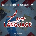 SAVAGE.M、Boi_Guiding - Love language (feat. Savage.M)
