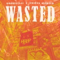 Wasted (Explicit)