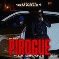 H.LA DROGUE、16marley、mz2s、marreley - h la pirogue (feat. mz2s & H.LA DROGUE) (Explicit)