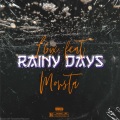 RAINY DAYS (feat. Monsta)(Explicit)