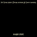 BIHARI VIRUS、Emcee avtaar、Sumit kumar - No Solve (Explicit)