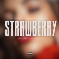 Strawberry (feat. Gucci Mane,Snoop Dogg,Blueface & Rick Ross)(Explicit)