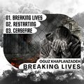 Oğuz Khaplanzadeh、Efe - Breaking Lives (feat. EFE)