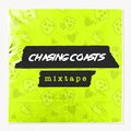 Chasing Coasts - mixtape (Explicit)