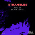 Ethan Bliss、Cjei-if - Acid 36 (Cjei-if Remix)