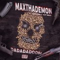 1687 Mack、Cappa Don、Maxthademon - DaDaDaDoom (Explicit)