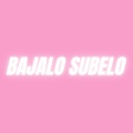 Bajalo Subelo (Explicit)