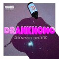 London Lynch、Juans.deadd - DRANKNOMO (feat. Juans.deadd)(Explicit)