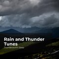 Rain and Thunder Tunes