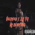 Ms.Hollywood、Zay Fly - My Everything (feat. Zay Fly)(Explicit)