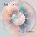 Harmonie Intérieure (Musique pour l'Équilibre de l'Âme)