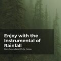 Rain Sounds & White Noise、Raindrops Sleep、Sleep Rain - Raining Downtown