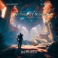Valorian、Outside Line - Without You (Outside Line Remix)