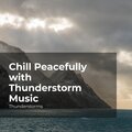 Thunderstorms、Sounds of Rain & Thunder Storms、Rain Thunderstorms - Lightning in Rainfall