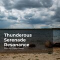 Thunderous Serenade Resonance