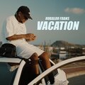 Vacation (feat. Robaloo Frans) [Explicit]
