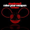 Raise Your Weapon (Radio Edit)