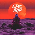 Eating Beats - Epic trip (Original mix)