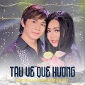 Như Hoa、Bảo Hưng Miền Tây、Hồng Vân - Tàu Về Quê Hương
