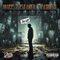 Macc J、DJ Washelll、The Cleaner Katharsis - I'm Lost (feat. The Cleaner Katharsis & DJ Washelll|Explicit)