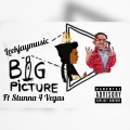 Big Picture (feat. Stunna 4 Vegas) (Explicit)