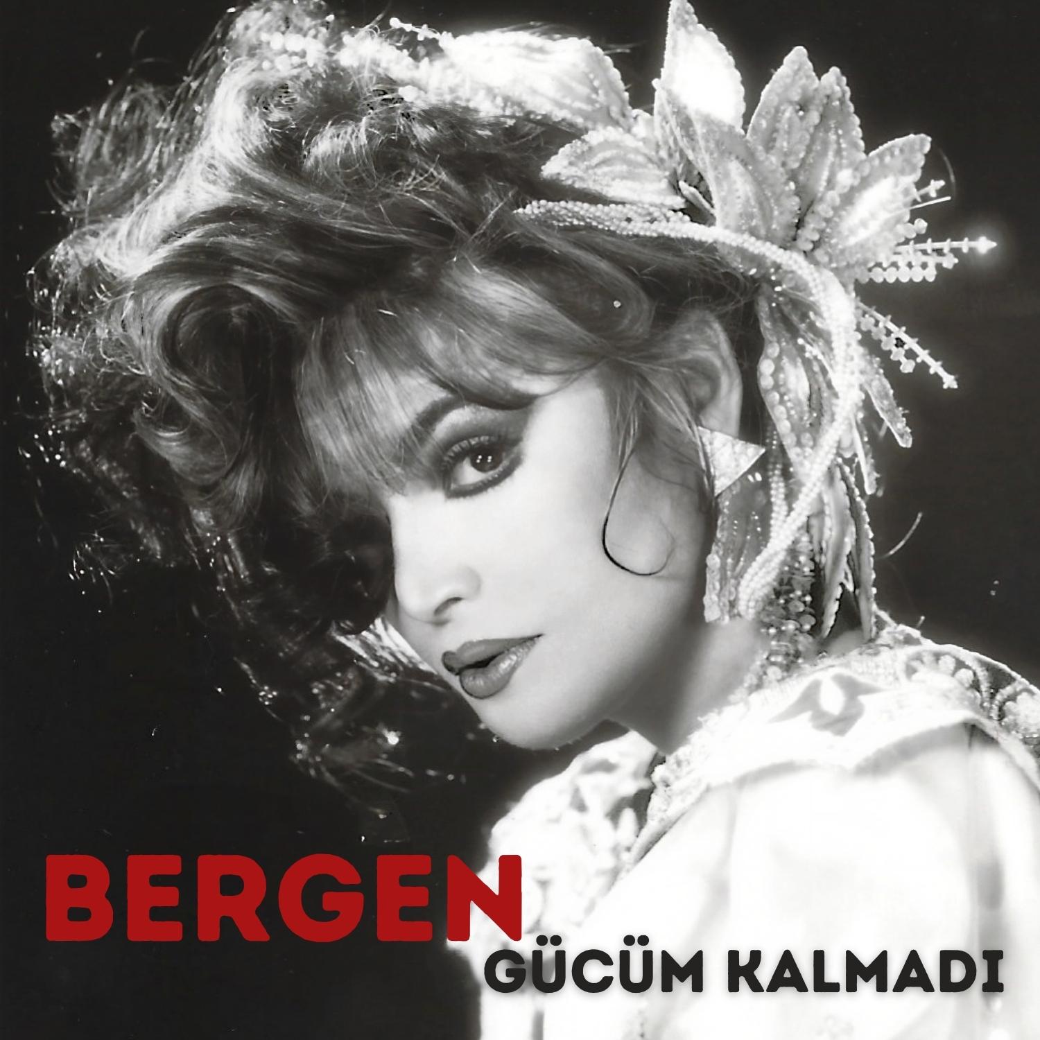 Bergen - Gücüm Kalmadı