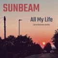 Sunbeam - All My Life (Live at Beckview studios)