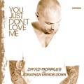 You Just Don't Love Me (Radio Edit)