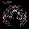 Low Profile、Luigi Grimaldi - Dark Side