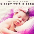 Smart Baby Lullabies - Hush Little Baby