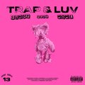 Mome、Porro Deo - TRAP & LUV (feat. Mome) (Explicit)