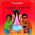 Davtizzle、fred jackson - Smooth Criminal (feat. Davtizzle) (Explicit)