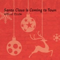 Santa Claus Is Coming to Town