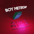 Boy Meteor、Michael Mcdonald - Ain't Mine (feat. Michael McDonald)