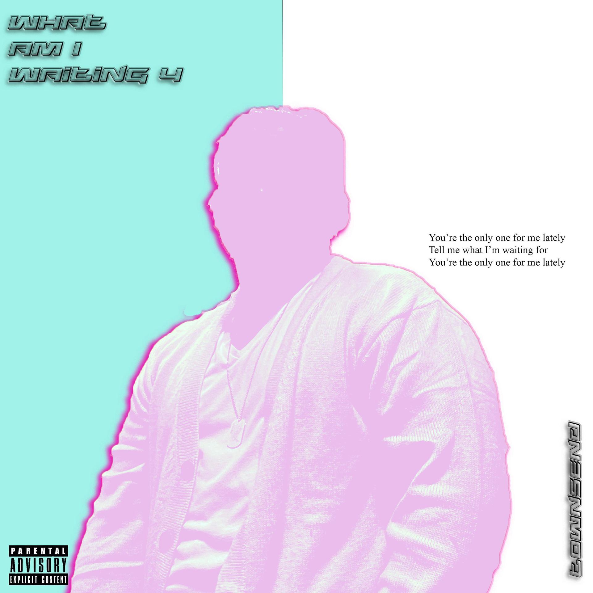 Townsend - WHAT AM I WAITING 4