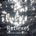Alessandra Celletti - Reflexes