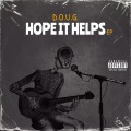 D.O.U.G. - What can I say? (Explicit)