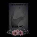 Delao - ES TU FORMA DE SER (Explicit)
